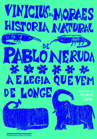 HISTÓRIA NATURAL DE PABLO NERUDA