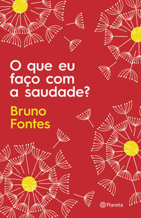 O QUE EU FAÇO COM A SAUDADE?