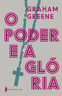 O PODER E A GLÓRIA