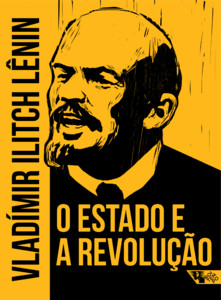 O ESTADO E A REVOLUÇÃO