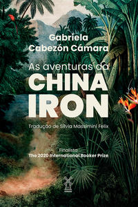 AS AVENTURAS DA CHINA IRON