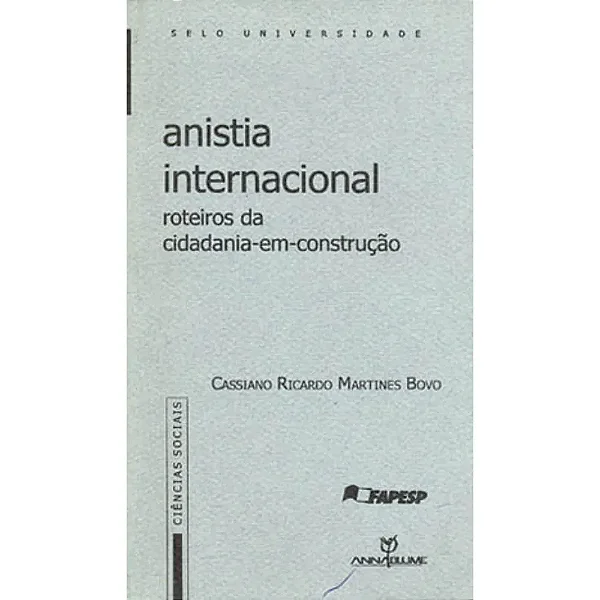 ANISTIA INTERNACIONAL - ROTEIROS DA CIDADANIA EM