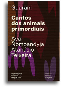 CANTOS DOS ANIMAIS PRIMORDIAIS