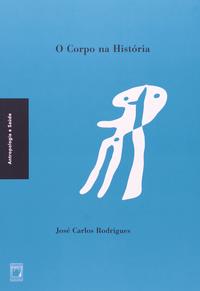 O CORPO NA HISTÓRIA