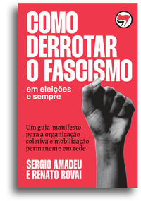 COMO DERROTAR O FASCISMO