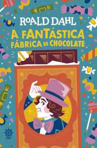 A FANTÁSTICA FÁBRICA DE CHOCOLATE