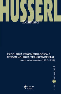 PSICOLOGIA FENOMENOLÓGICA E FENOMENOLOGIA TRANSCENDENTAL