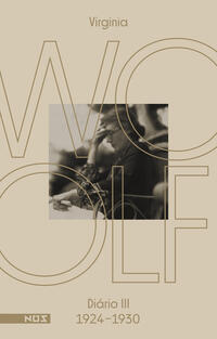 OS DIÁRIOS DE VIRGINIA WOOLF - VOLUME 3 - VOL. 3