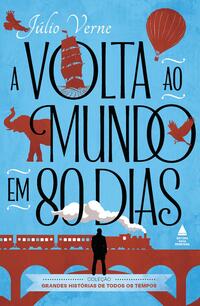 A VOLTA AO MUNDO EM 80 DIAS