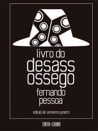 LIVRO DO DESASSOSSEGO: EDIÇÃO COMPLETA