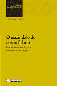 O ESCÂNDALO DO CORPO FALANTE
