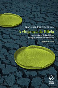 A VINGANÇA DA HILEIA - NOVA EDIÇÃO