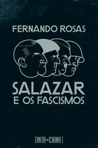 SALAZAR E OS FASCISMOS