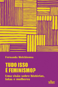 TUDO ISSO É FEMINISMO?