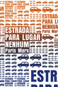 ESTRADA PARA LUGAR NENHUM - VOL. 16