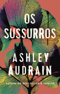 OS SUSSURROS