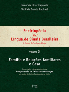 ENCICLOPÉDIA DA LÍNGUA DE SINAIS BRASILEIRA VOL. 3 - VOL. 1
