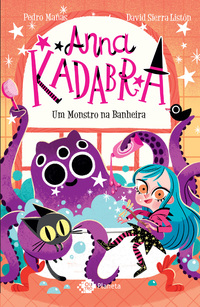 ANNA KADABRA - VOLUME 3 - UM MONSTRO NA BANHEIRA - VOL. 3