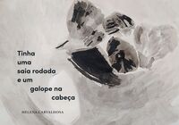 TINHA UMA SAIA RODADA E UM GALOPE NA CABEÇA