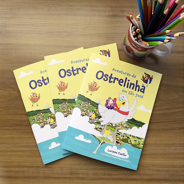 AVENTURAS DA OSTRELINHA EM SÃO JOSÉ