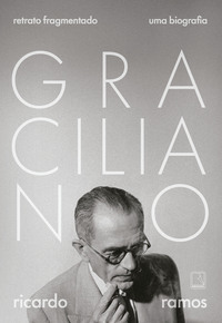 GRACILIANO: RETRATO FRAGMENTADO