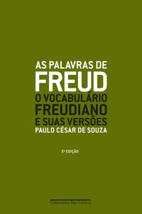AS PALAVRAS DE FREUD (NOVA EDIÇÃO)