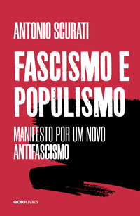 FASCISMO E POPULISMO