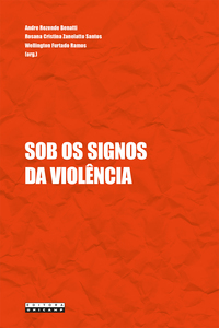 SOB OS SIGNOS DA VIOLÊNCIA