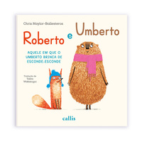 ROBERTO E UMBERTO - AQUELE EM QUE O UMBERTO BRINCA DE ESCONDE-ESCONDE