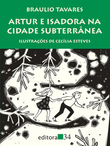 ARTUR E ISADORA NA CIDADE SUBTERRÂNEA