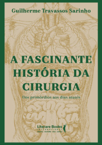A FASCINANTE HISTÓRIA DA CIRURGIA