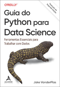 GUIA DO PYTHON PARA DATA SCIENCE - TRADUÇÃO DA SEGUNDA EDIÇÃO