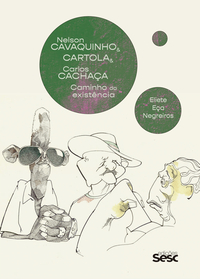NELSON CAVAQUINHO &#38; CARTOLA &#38; CARLOS CACHAÇA: