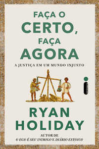 FAÇA O CERTO, FAÇA AGORA