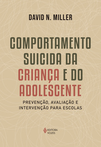 COMPORTAMENTO SUICIDA DA CRIANÇA E DO ADOLESCENTE