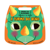 AMIGOS DO BLOQUINHO: A TURMA DO DINO - APRENDA E SE DIVIRTA!