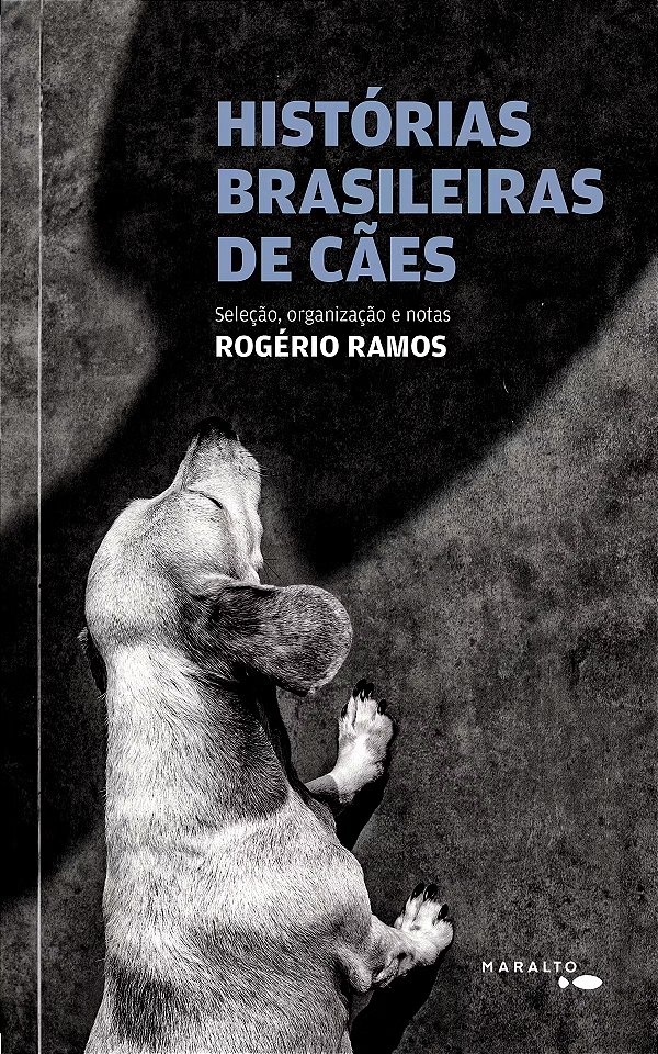 HISTÓRIAS BRASILEIRAS DE CÃES