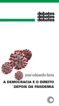 A DEMOCRACIA E O DIREITO DEPOIS DA PANDEMIA