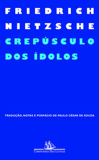 CREPÚSCULO DOS ÍDOLOS (USADO)