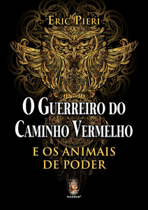 O GUERREIRO DO CAMINHO VERMELHO