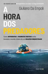 A HORA DOS PREDADORES