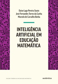 INTELIGÊNCIA ARTIFICIAL EM EDUCAÇÃO MATEMÁTICA