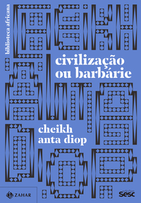 CIVILIZAÇÃO OU BARBÁRIE: