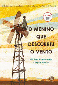 O MENINO QUE DESCOBRIU O VENTO