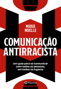 COMUNICAÇÃO ANTIRRACISTA