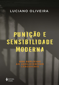 PUNIÇÃO E SENSIBILIDADE MODERNA