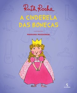 A CINDERELA DAS BONECAS