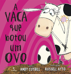 A VACA QUE BOTOU UM OVO