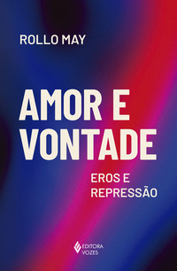 AMOR E VONTADE