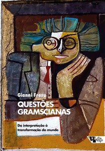 QUESTÕES GRAMSCIANAS